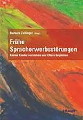 E-Book (pdf) Frühe Spracherwerbsstörungen von Dominique Bürki, Susanne Mathieu, Claudia Dürmüller