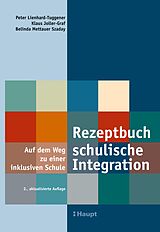 E-Book (pdf) Rezeptbuch schulische Integration von Peter Lienhard-Tuggener, Klaus Joller-Graf, Belinda Mettauer Szaday