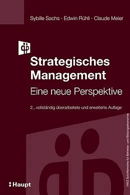 E-Book (pdf) Strategisches Management von Sybille Sachs, Edwin Rühli, Claude Meier