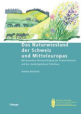 E-Book (epub) Das Naturwiesland der Schweiz und Mitteleuropas von Andreas Bosshard