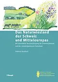 E-Book (epub) Das Naturwiesland der Schweiz und Mitteleuropas von Andreas Bosshard