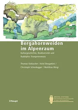 E-Book (pdf) Bergahornweiden im Alpenraum von Thomas Kiebacher, Ariel Bergamini, Christoph Scheidegger