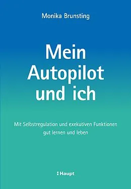 E-Book (pdf) Mein Autopilot und ich von Monika Brunsting