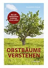 E-Book (pdf) Obstbäume verstehen von Annekathrin Schmid