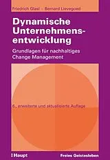 E-Book (pdf) Dynamische Unternehmensentwicklung von Friedrich Glasl, Bernard Lievegoed