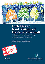 E-Book (pdf) Erich Kessler, Frank Klötzli und Bernhard Nievergelt von Richard Maurer, Mario F. Broggi