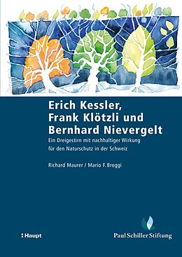 E-Book (pdf) Erich Kessler, Frank Klötzli und Bernhard Nievergelt von Richard Maurer, Mario F. Broggi