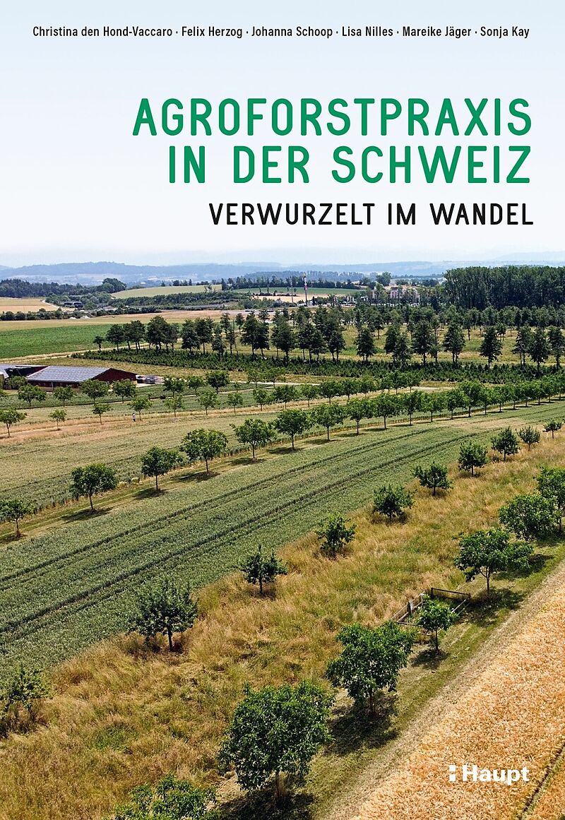 Agroforstpraxis in der Schweiz