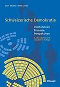 E-Book (pdf) Schweizerische Demokratie von Sean Mueller, Wolf Linder