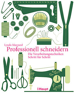 Spiralbindung Professionell schneidern von Lynda Maynard