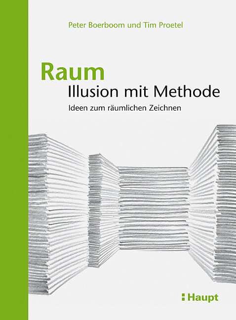 Raum: Illusion mit Methode