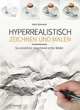 Kartonierter Einband (Kt) Hyperrealistisch zeichnen und malen von Martí Cormand