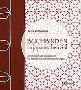Fester Einband Buchbinden im japanischen Stil von Petra Paffenholz