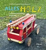 Fester Einband Alles Holz von Antje Rittermann, Susann Rittermann