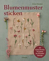 Kartonierter Einband (Kt) Blumenmuster sticken von Alice Makabe