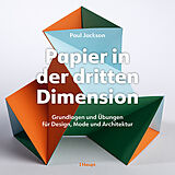 Fester Einband Papier in der dritten Dimension von Paul Jackson