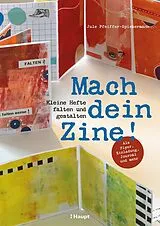 Kartonierter Einband Mach dein Zine! von Jule Pfeiffer-Spiekermann