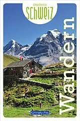 Kartonierter Einband Kümmerly+Frey Erlebnis Schweiz Wandern - Wanderführer von 
