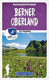 Kartonierter Einband Berner Oberland Wanderführer von Wolfgang Heitzmann