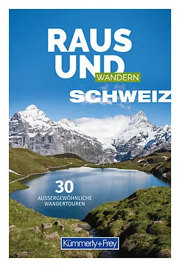Kartonierter Einband Raus und Wandern Schweiz von 