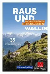 Kartonierter Einband Kümmerly+Frey Raus und Mountainbiken Wallis  Mountainbikeführer von 