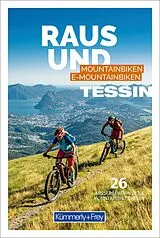 Kartonierter Einband Kümmerly+Frey Raus und Mountainbiken Tessin  Mountainbikeführer von 