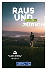 Kartonierter Einband Kümmerly+Frey Raus und Wandern Zürich  Wanderführer von 