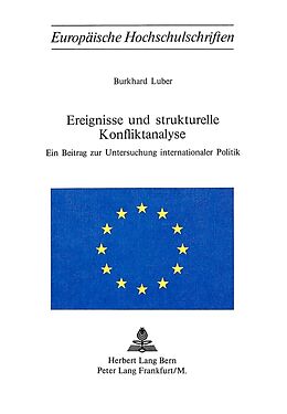 Kartonierter Einband Ereignisse und strukturelle Konfliktanalyse von Burkhard Luber