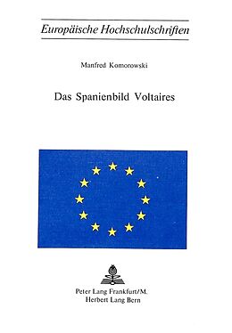 Kartonierter Einband Das Spanienbild Voltaires von Manfred Komorowski