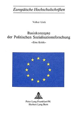 Kartonierter Einband Basiskonzepte der politischen Sozialisationsforschung von Volker Lück