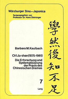 Kartonierter Einband Ch'i Ju-shan (1875-1961) von Barbara M. Kaulbach