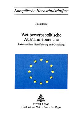 Kartonierter Einband Wettbewerbspolitische Ausnahmebereiche von Ulrich Brandt