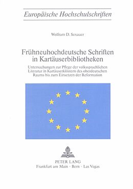 Kartonierter Einband Frühneuhochdeutsche Schriften in Kartäuserbibliotheken von W.D. Sexauer