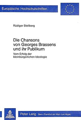 Kartonierter Einband Die Chansons von Georges Brassens und ihr Publikum von Rüdiger Stellberg