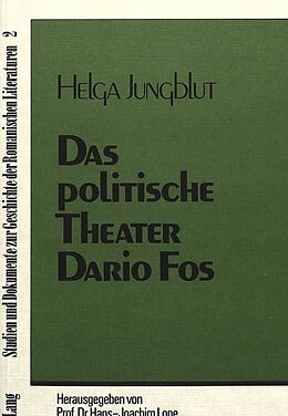 Kartonierter Einband Das politische Theater Dario Fos von Helga Jungblut