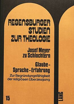 Kartonierter Einband Glaube - Sprache - Erfahrung von Josef Meyer zu Schlochtern