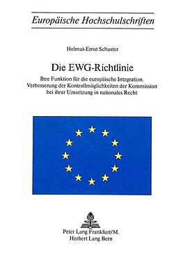 Kartonierter Einband Die EWG-Richtlinie von Helmut-Ernst Schuster