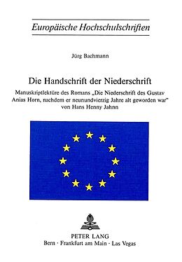 Kartonierter Einband Die Handschrift der «Niederschrift» von Jürg Bachmann
