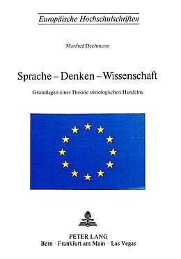 Kartonierter Einband Sprache - Denken - Wissenschaft von Manfred Dechmann