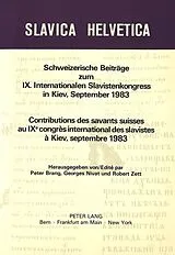 Fester Einband Schweizerische Beiträge zum IX. Internationalen Slavistenkongress in Kiev, September 1983 von Peter Brang, Georges Nivat, Robert Zett