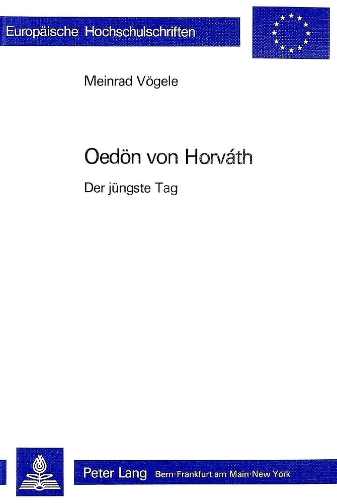 Ödön von Horváth: «Der jüngste Tag»