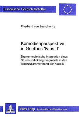 Kartonierter Einband Komödienperspektive in Goethes Faust I von Eberhard von Zezschwitz