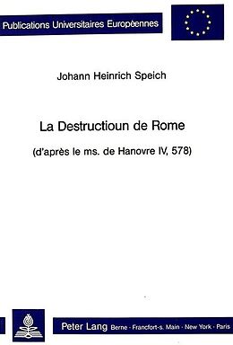 Couverture cartonnée La Destructioun de Rome de Johann Heinrich Speich