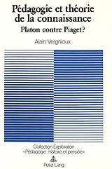 Kartonierter Einband Pédagogie et théorie de la connaissance von Alain Vergnioux