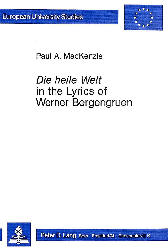 "Die Heile Welt" in the Lyrics of Werner Bergengruen