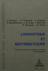 Kartonierter Einband Linguistique et mathématiques von C. Bertaux, J.-P. Desclés, D. Dubarle