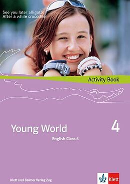 Buch Young World 4. English Class 6 von Illya Arnet-Clark, Nick Bell, Guido Ritter