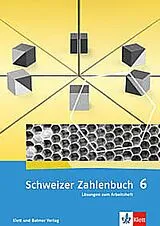 Kartonierter Einband Schweizer Zahlenbuch 6 von Walter Affolter, Heinz Amstad, Monika Doebeli