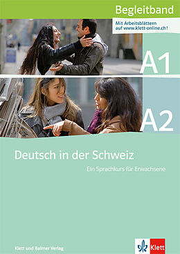 Kartonierter Einband Deutsch in der Schweiz / Deutsch in der Schweiz A1 und A2 von Monika Clalüna