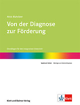Kartonierter Einband Von der Diagnose zur Förderung von Alois Buholzer